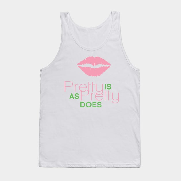 Pretty Is As Pretty Does / Pink & Green Tank Top by Journeyintl1